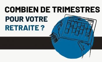 Combien de trimestres nécessaires pour la retraite ? (2023)